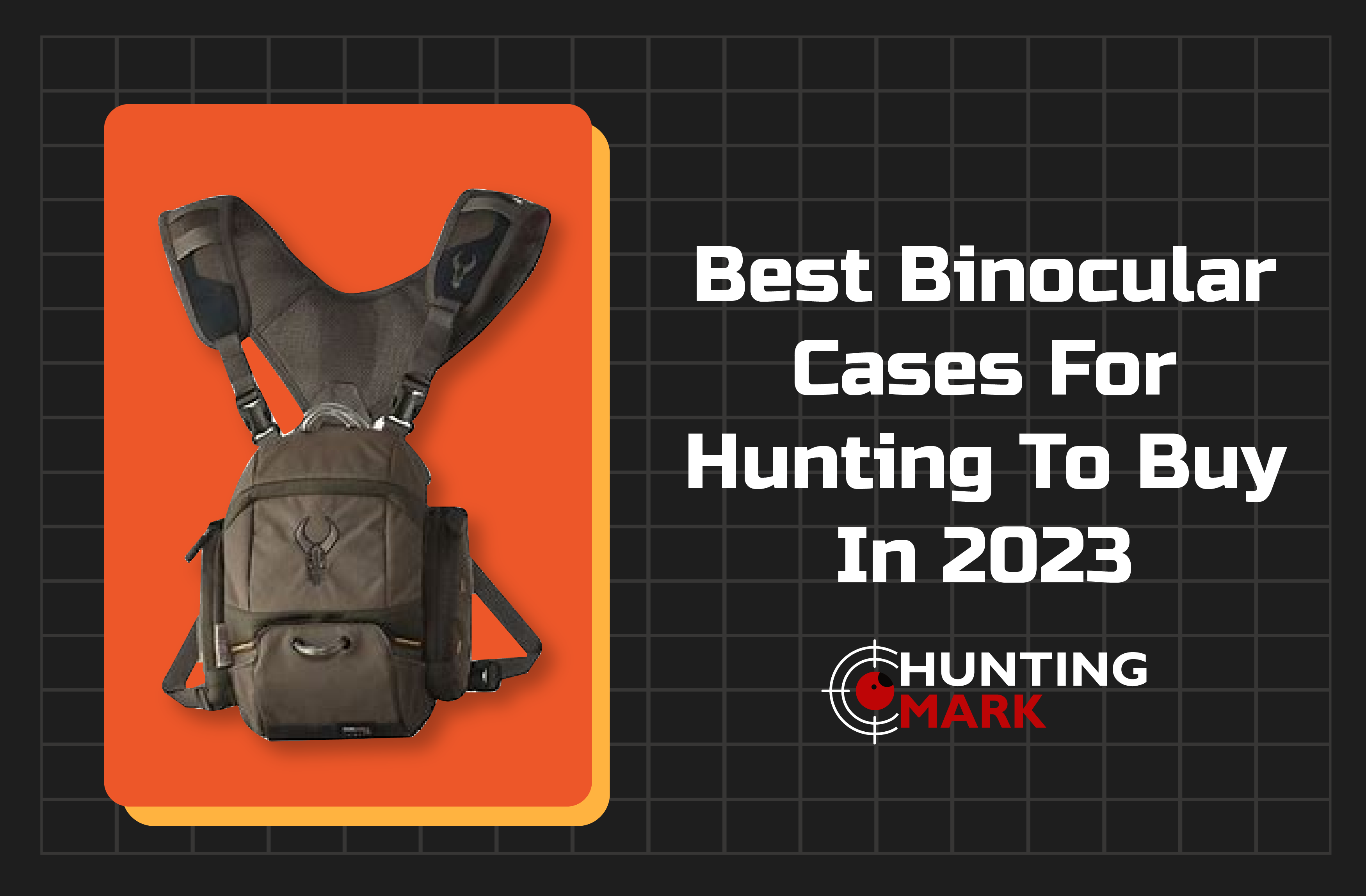 Best Binocular Cases for Hunting to Buy in 2023